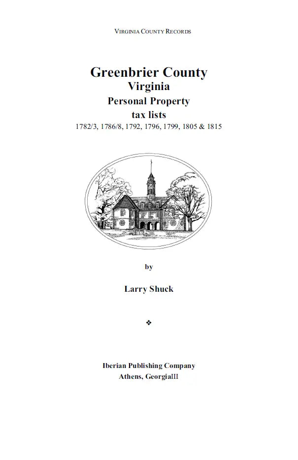 Greenbrier County Records, West Virginia, Volume 2: Personal Property Tax Lists