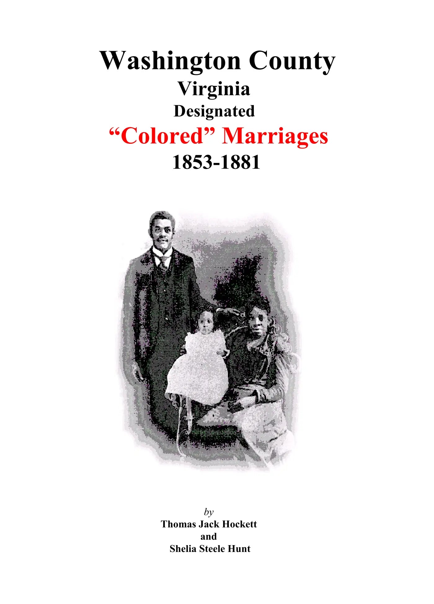 Washington County, Virginia Designated "Colored" Marriages, 1853-1881