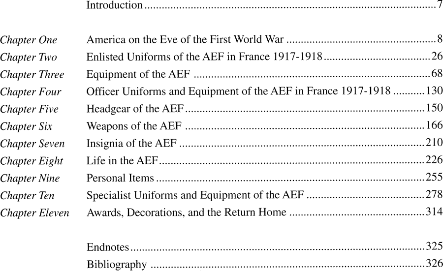 Uniforms, Equipment and Weapons of the American Expeditionary Forces in WW1 by Brett Werner