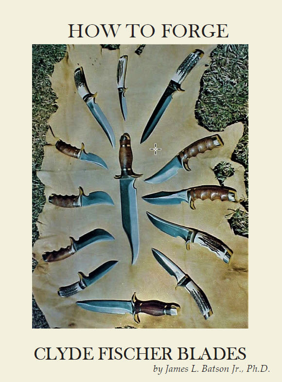 How to Forge Clyde Fischer Blades (Knifemaking)