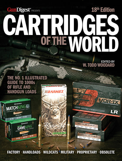 Cartridges of the World, 18th Ed by W Todd Woodard