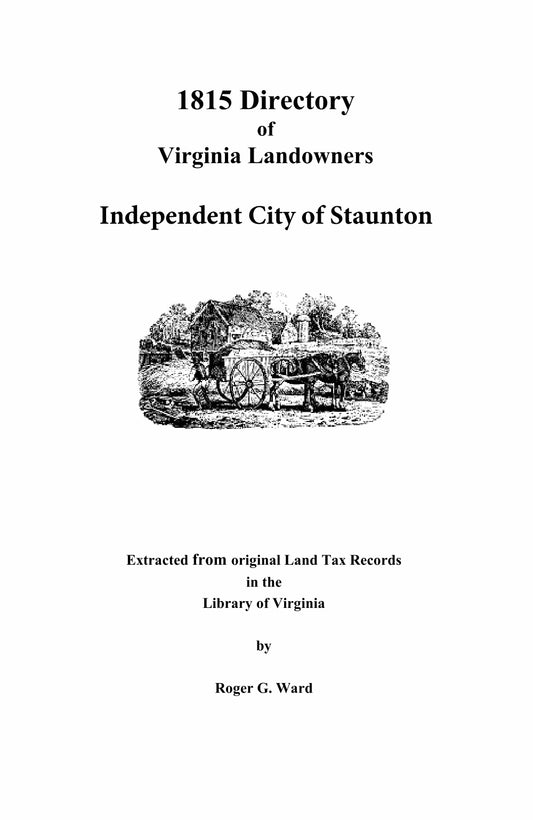 1815 Directory of Virginia Landowners: Independent City of Staunton, Virginia