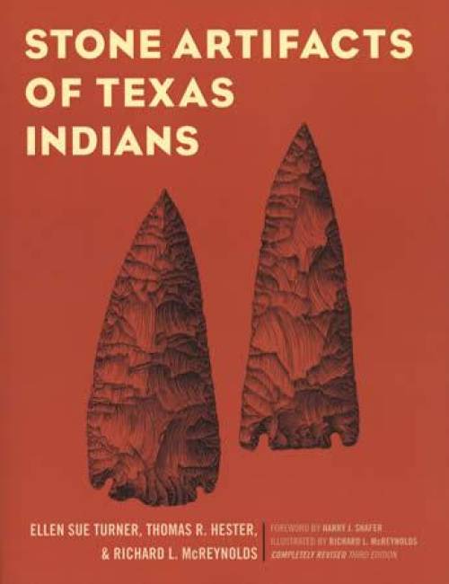 Thomas R Hester Stone Artifacts of Texas Indians – Collector Bookstore