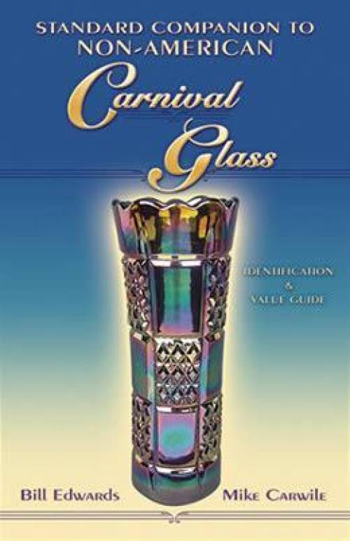 Non-American Carnival Glass by Edwards, Carwile