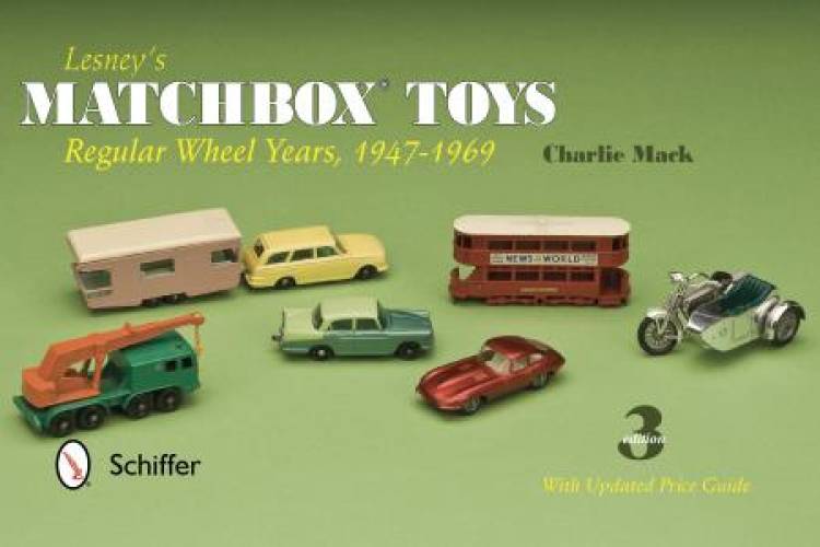 Lesney Factory Lesney's Matchbox Toys: Regular Wheel Years, 1947-1969; 3rd Ed ...