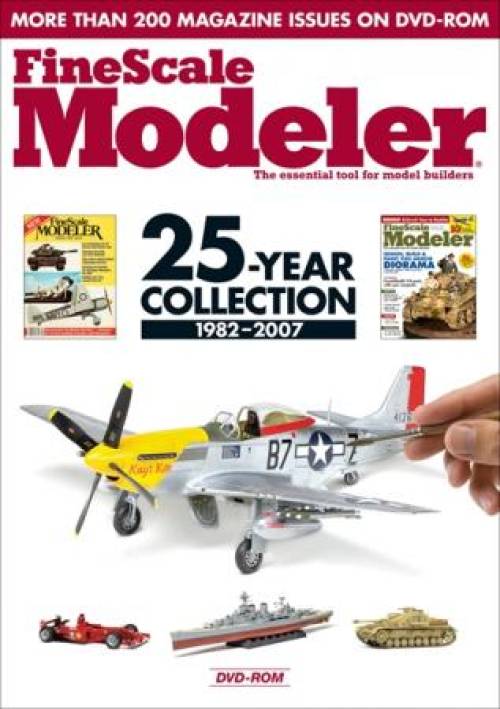 FineScale Modeler: 25-Year Collection, 1982-2007
