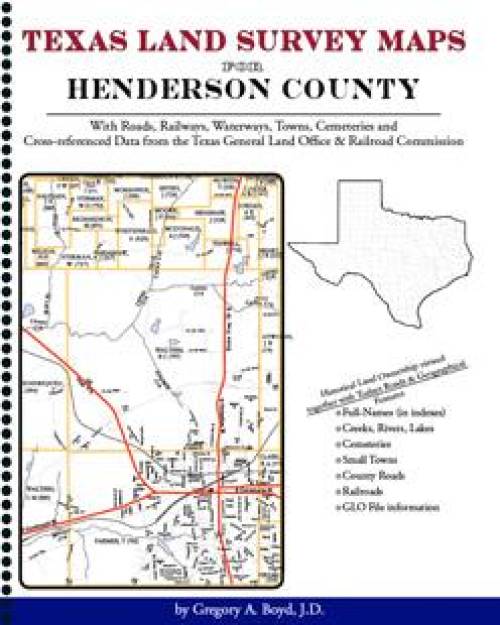 Texas Land Survey Maps for Henderson County by Gregory A. Boyd