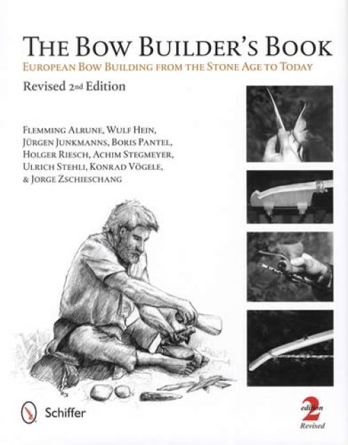 The Bowbuilder's Book, 2nd Ed by Flemming Alrune, et al