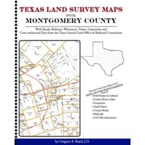 Texas Land Survey Maps for Montgomery County by Gregory Boyd