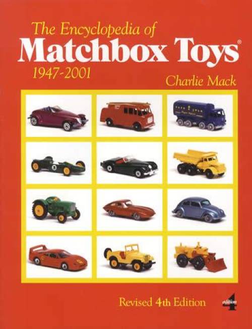 The Encyclopedia of Matchbox Toys: 1947-2001 by Charlie Mack