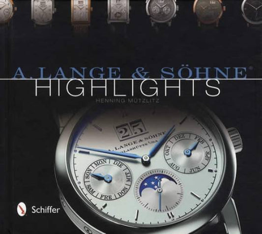 A. Lange & Sohne Highlights by Henning Mutzlitz
