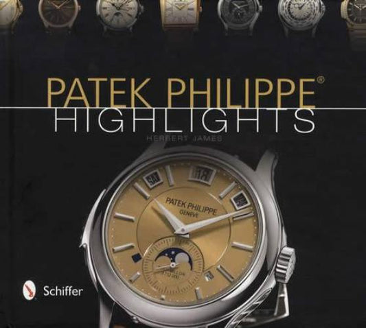 Patek Philippe Highlights by Herbert James