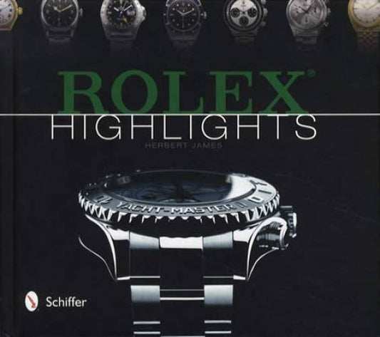 Rolex Highlights by Herbert James