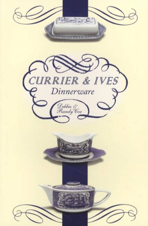 Currier & Ives Dinnerware by Debbie & Randy Coe