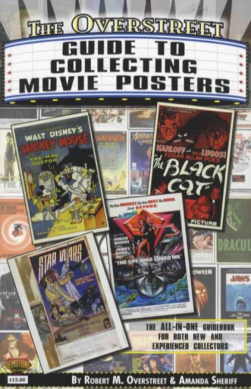 The Overstreet Guide to Collecting Movie Posters by Robert M. Overstreet, Amanda Sheriff