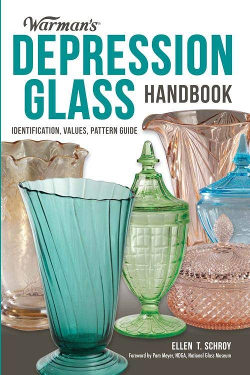 Warman's Depression Glass Handbook by Ellen Schroy