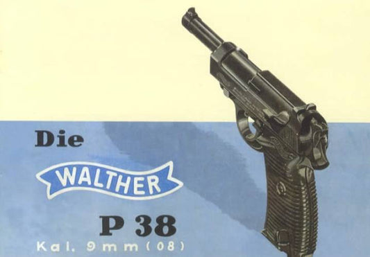Die Walther P 38 Manual - 1943 German Reprint