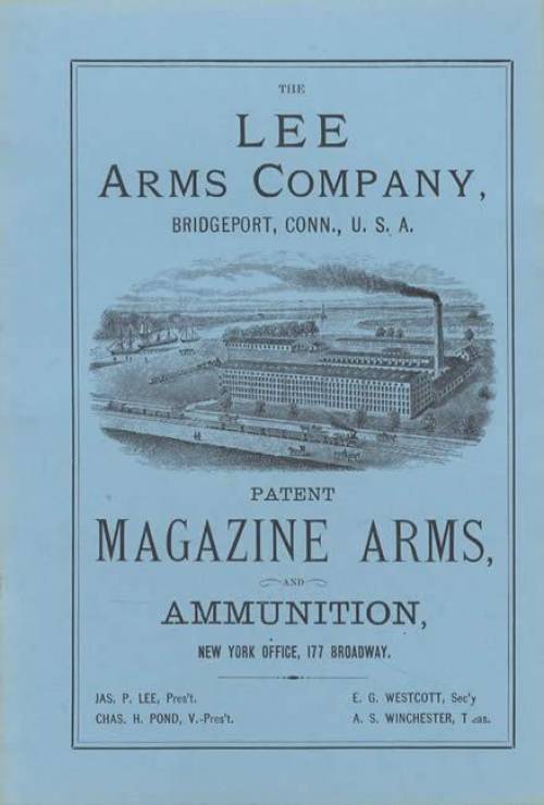 The Lee Arms Company, Bridgeport, Conn. Patent Magazine Arms and Ammunition