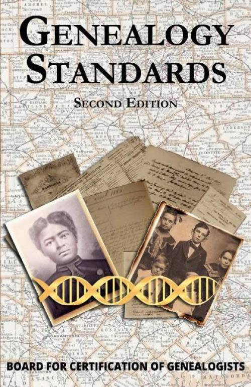 Genealogy Standards, 2nd Edition by Board for Certification of Genealogists