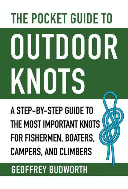 The Pocket Guide to Outdoor Knots by Geoffrey Budworth