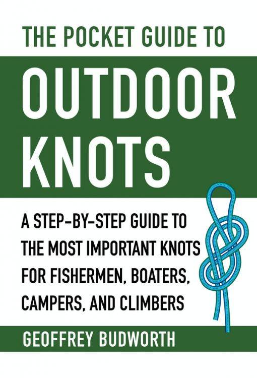 The Pocket Guide to Outdoor Knots by Geoffrey Budworth