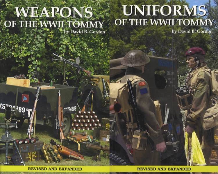 2 BOOK SET: Weapons AND Uniforms of the WWII Tommy by David B. Gordon