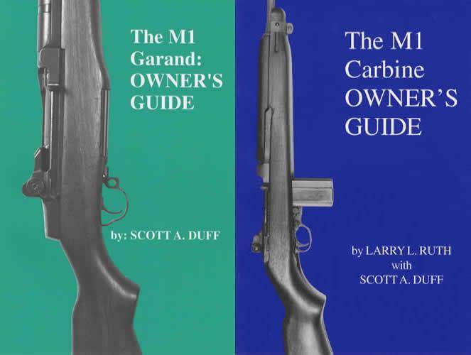 2 BOOK SET: M1 Garand Owner's Guide + M1 Carbine Owner's Guide by Scott Duff, Larry Ruth