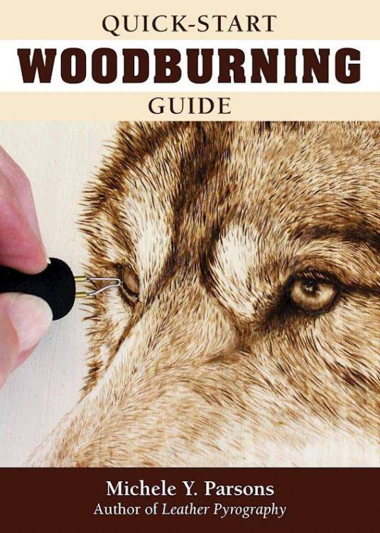 Quick-Start Woodburning Guide: Beginner-Friendly Pocket-Size Handbook by Michele Parsons