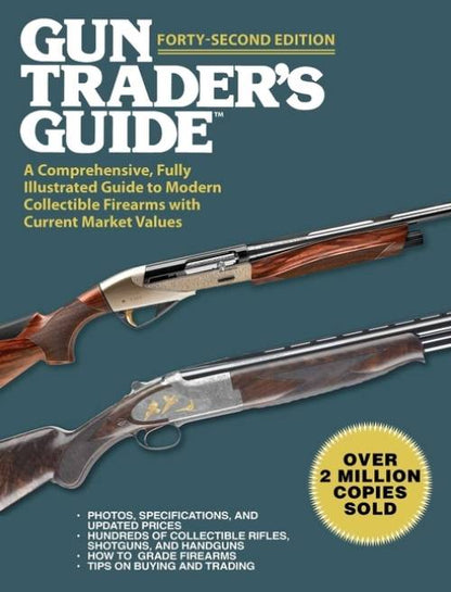 Gun Trader's Guide, 42nd Edition by Robert A. Sadowski