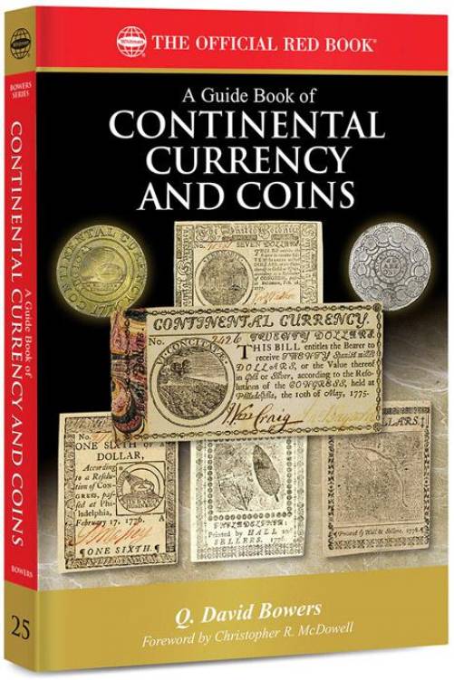 Red Book of Continental Currency & Coins by Q. David Bowers