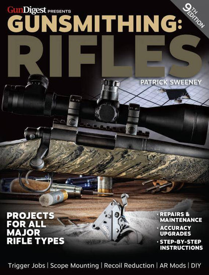 Gun Digest: Gunsmithing Rifles, 9th Ed by Patrick Sweeney