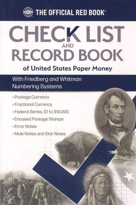 Check List and Record Book of United States Paper Money, New Edition