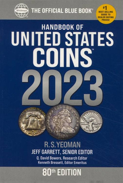 The Official Blue Book Handbook of United States Coins, 80th Edition, 2023 (Softcover) by RS Yeoman