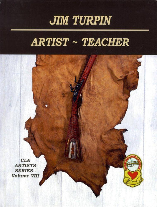 Jim Turpin - Artist, Teacher - CLA Artist Book Series Vol. 8