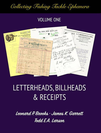 Collecting Fishing Tackle Ephemera, Vol 1: Letterheads, Billheads & Receipts