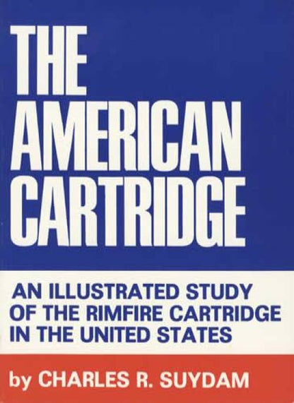 The American Cartridge by Charles Suydam