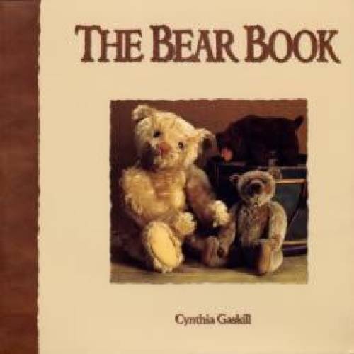 The Bear Book by Cynthia Gaskill