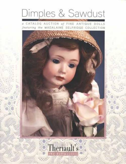 Dimples & Sawdust A Catalog Auction of Fine Antique Dolls Collector