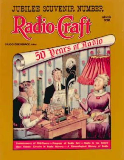 Radio-Craft: 50 Years of Radio by Hugo Gernsback