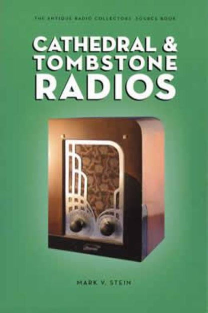 Cathedral & Tombstone Radios by Mark Stein