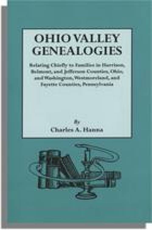 Ohio Valley Genealogies by Charles Hanna