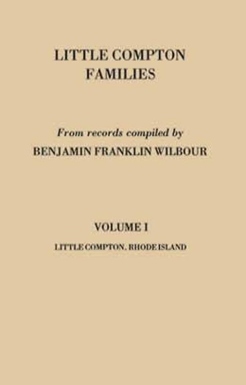 Little Compton Families, Rhode Island Vol 1 & 2 (Mayflower Ancestry)