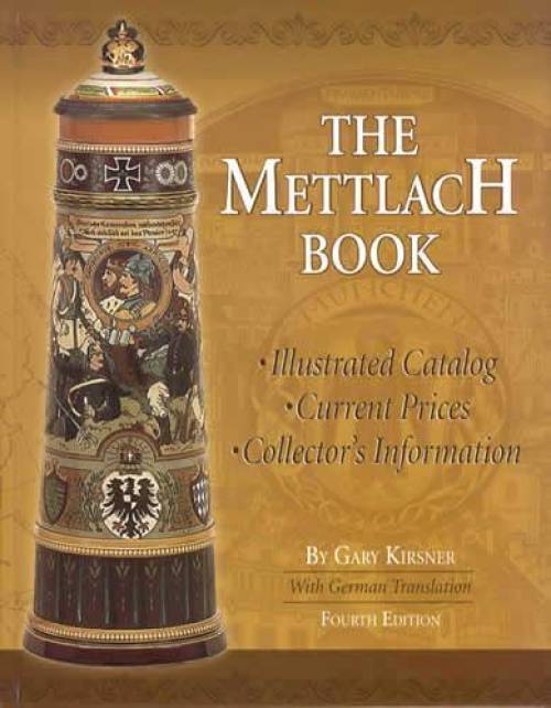 The Mettlach Stein Book by Gary Kirsner