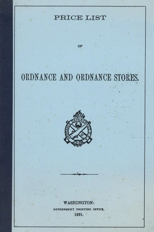 Price List of Ordnance and Ordnance Stores (1891)