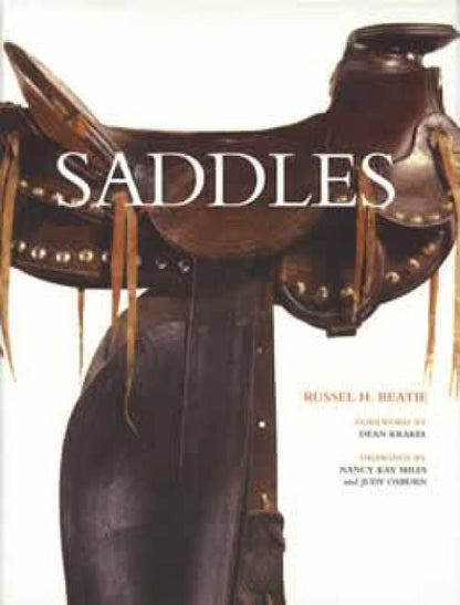 Saddles (History, Style ID, Useage, Stirrups) by Russel Beatie