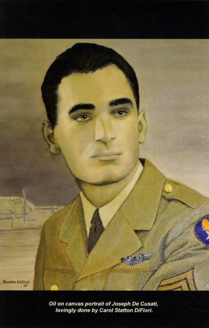 One of the Last: Sgt Joseph De Cusati, 453rd Bomb Group, 8th Air Force