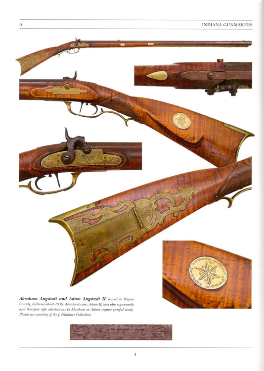 Indiana Gunmakers and Their Muzzle-Loading Longrifles 1778-1900 by Jeffrey Jaeger