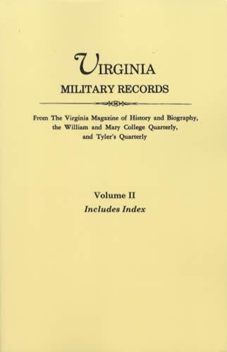 Virginia Military Records Volume 1 & 2