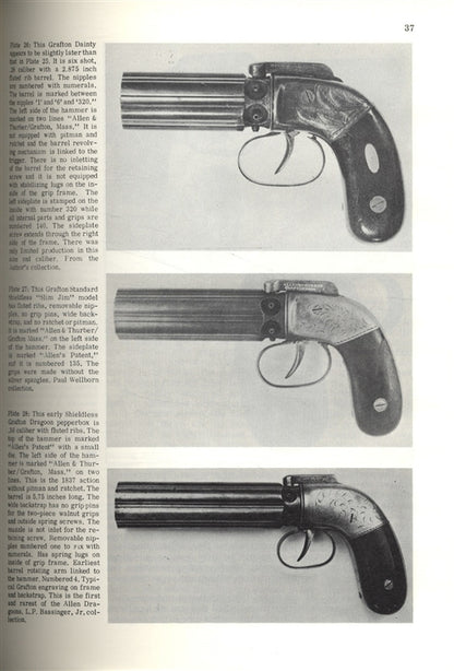 Ethan Allen, Gunmaker: His Partners, Patents & Firearms by Harold Mouillesseaux