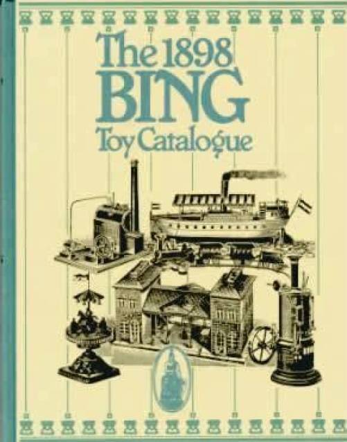 The 1898 Bing Toy Catalogue